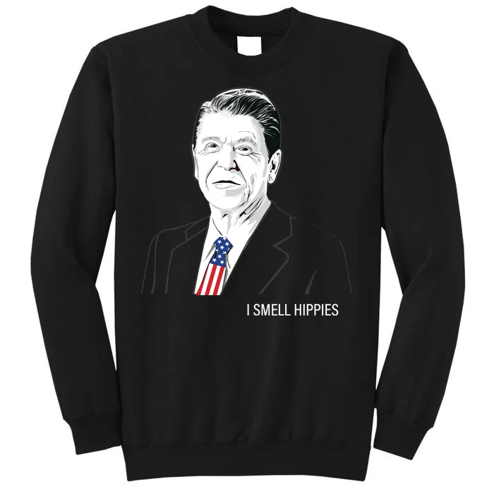 I Smell Hippies Ronald Reagan Tall Sweatshirt