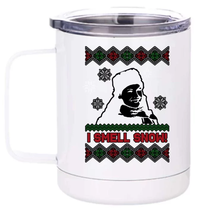 I Smell Snow Ugly Christmas Funny Front & Back 12oz Stainless Steel Tumbler Cup