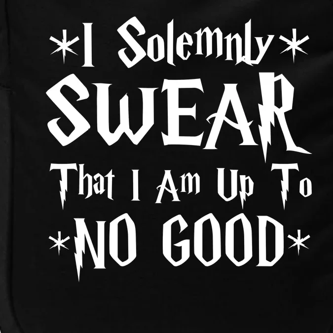 I Solemnly Swear That I Am Up To No Good Impact Tech Backpack