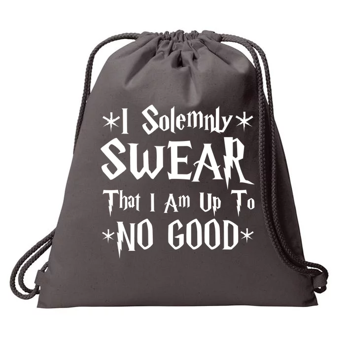 I Solemnly Swear That I Am Up to No Good Tote Bag