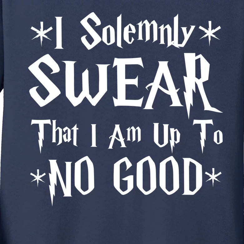 I Solemnly Swear That I Am Up To No Good Kids Long Sleeve Shirt