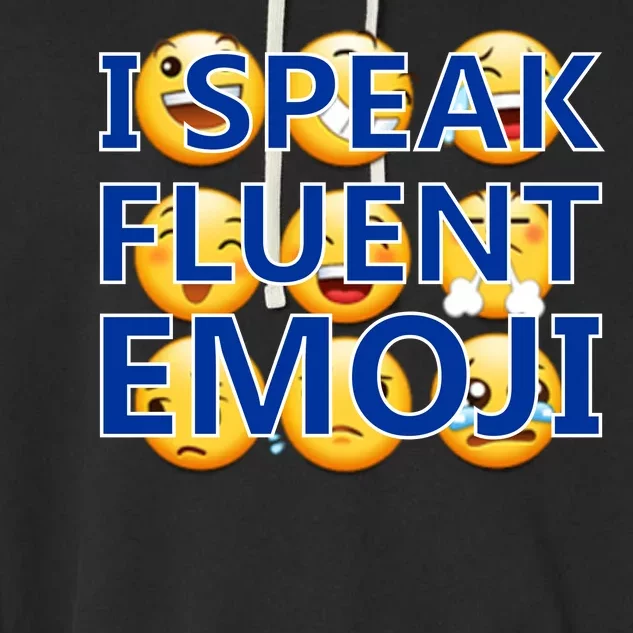 I Speak Fluent Emoji Garment-Dyed Fleece Hoodie