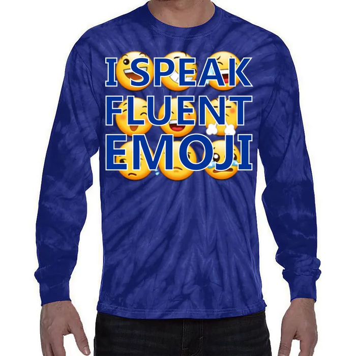 I Speak Fluent Emoji Tie-Dye Long Sleeve Shirt