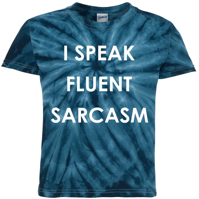 I Speak Fluent Sarcasm Kids Tie-Dye T-Shirt