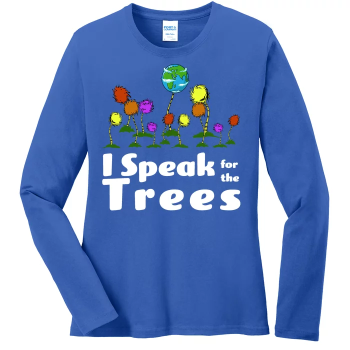 I Speak For The Trees Ladies Long Sleeve Shirt