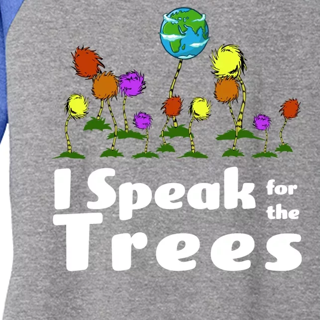 I Speak For The Trees Women's Tri-Blend 3/4-Sleeve Raglan Shirt