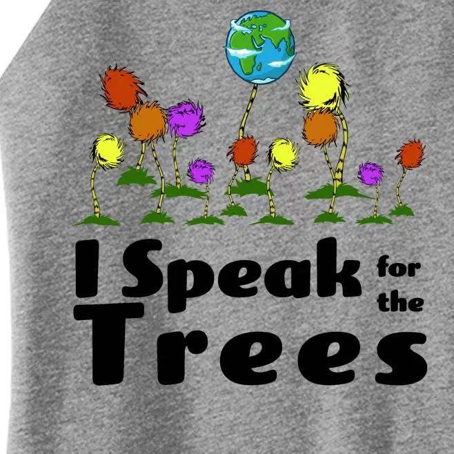 I Speak For The Trees Women’s Perfect Tri Rocker Tank