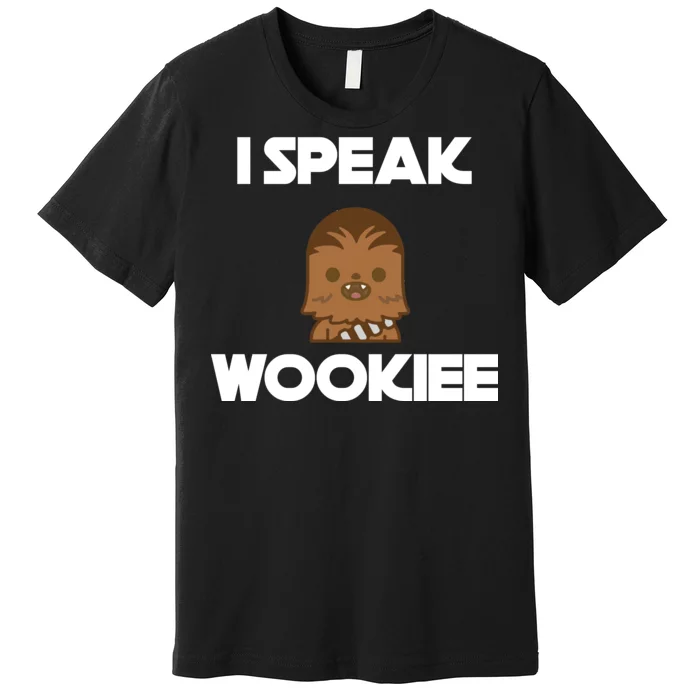 I Speak Wookiee Premium T-Shirt