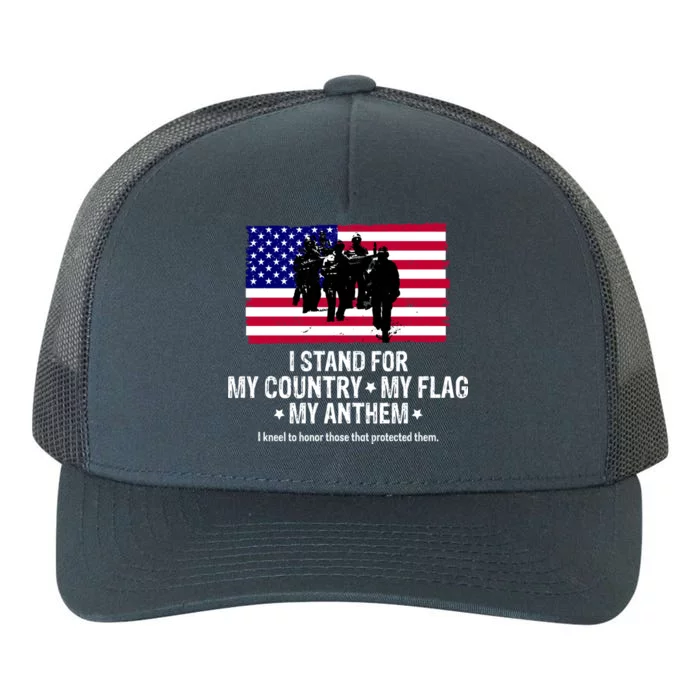 I Stand For My Country Flag My Anthem Yupoong Adult 5-Panel Trucker Hat