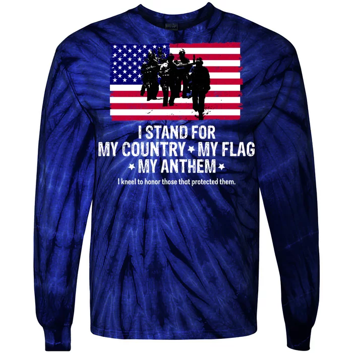 I Stand For My Country Flag My Anthem Tie-Dye Long Sleeve Shirt