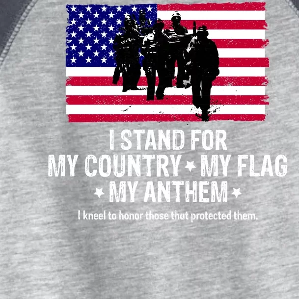 I Stand For My Country Flag My Anthem Toddler Fine Jersey T-Shirt