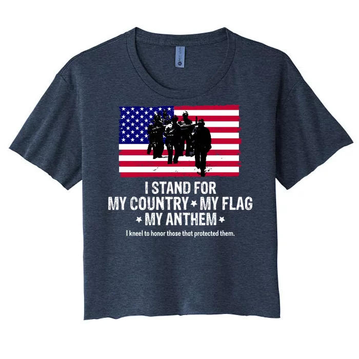 I Stand For My Country Flag My Anthem Women's Crop Top Tee