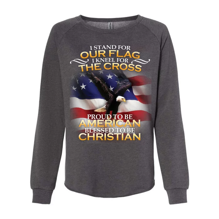 I Stand For Our Flag Kneel For The Cross Proud American Christian Womens California Wash Sweatshirt