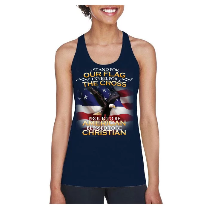 I Stand For Our Flag Kneel For The Cross Proud American Christian Women's Racerback Tank