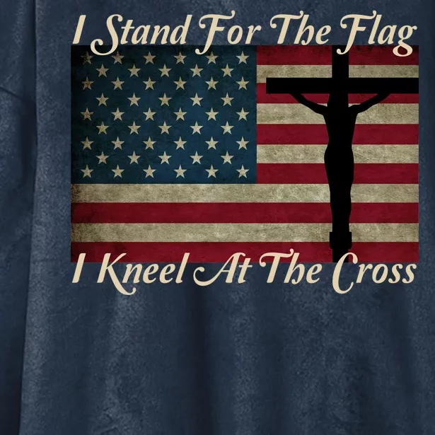 I Stand For The Flag And Kneel For The Cross Hooded Wearable Blanket