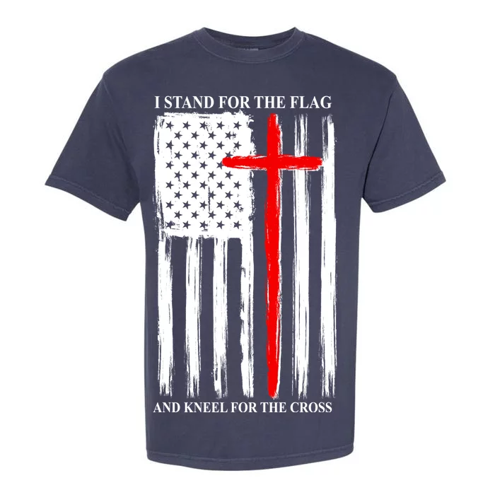 I Stand For the Flag And Kneel For The Cross Flag Garment-Dyed Heavyweight T-Shirt