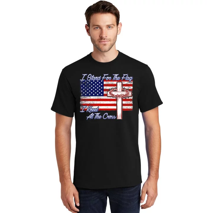 I Stand For The Flag I Kneel For The Cross Crown Of Thorns Tall T-Shirt