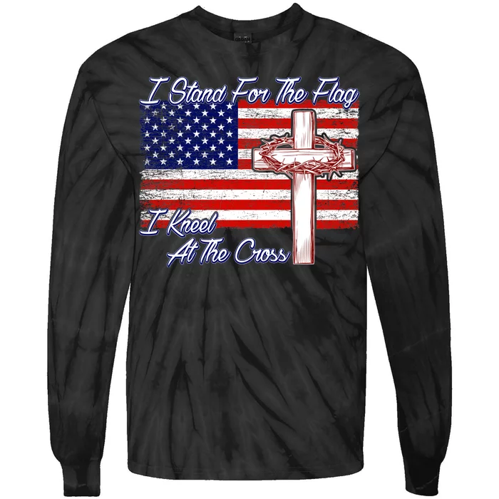 I Stand For The Flag I Kneel For The Cross Crown Of Thorns Tie-Dye Long Sleeve Shirt