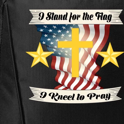 I Stand For The Flag I kneel To Pray America City Backpack