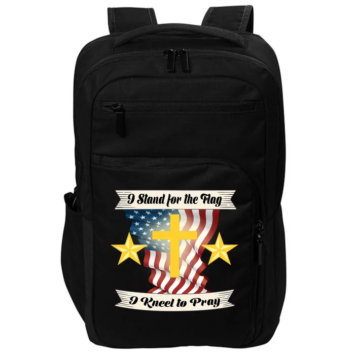 I Stand For The Flag I kneel To Pray America Impact Tech Backpack