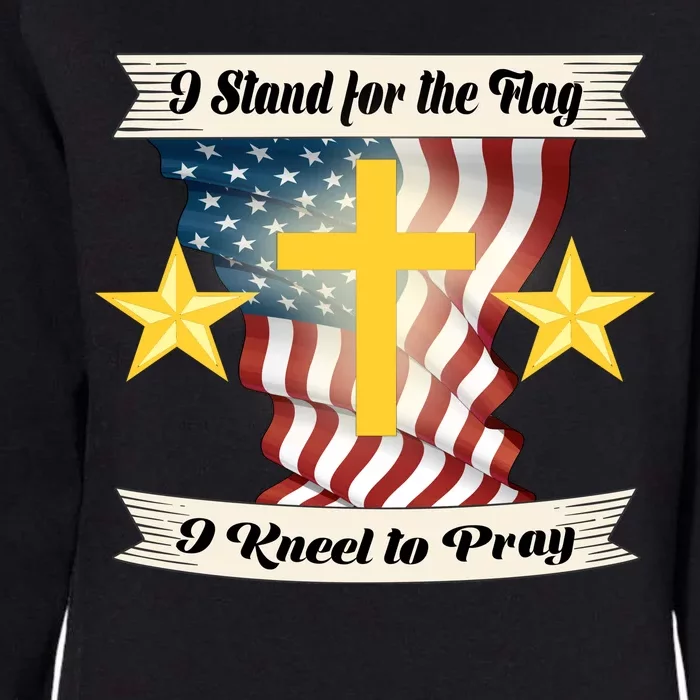 I Stand For The Flag I kneel To Pray America Womens California Wash Sweatshirt