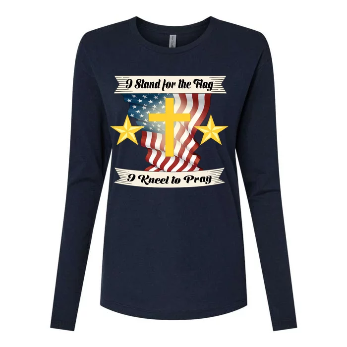 I Stand For The Flag I kneel To Pray America Womens Cotton Relaxed Long Sleeve T-Shirt