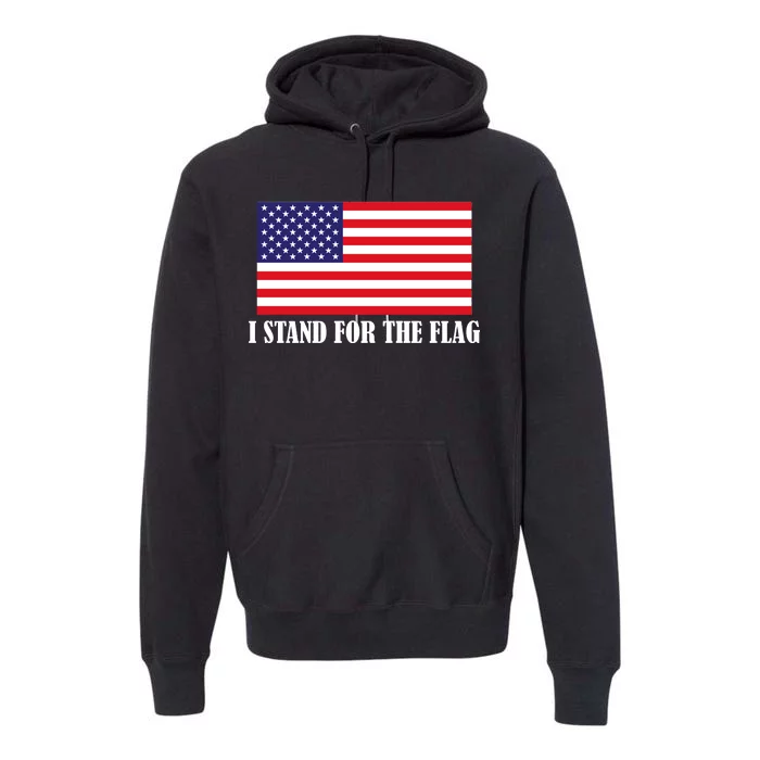 I Stand For The Flag USA National Anthem Premium Hoodie