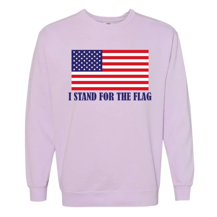 I Stand For The Flag USA National Anthem Garment-Dyed Sweatshirt