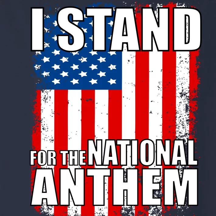 I Stand For The National Anthem Toddler Long Sleeve Shirt