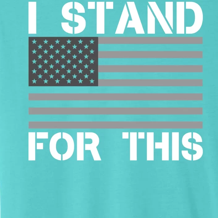 I Stand For This USA Flag ChromaSoft Performance T-Shirt