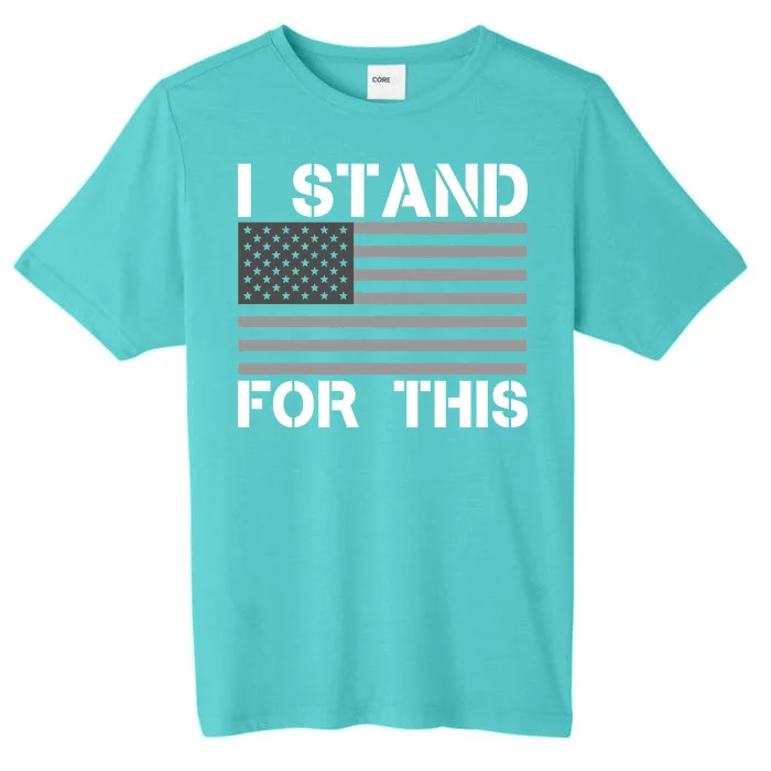 I Stand For This USA Flag ChromaSoft Performance T-Shirt