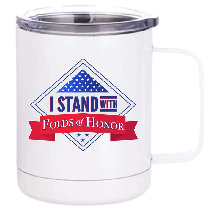 I Stand With Folds Of Honor Front & Back 12oz Stainless Steel Tumbler Cup