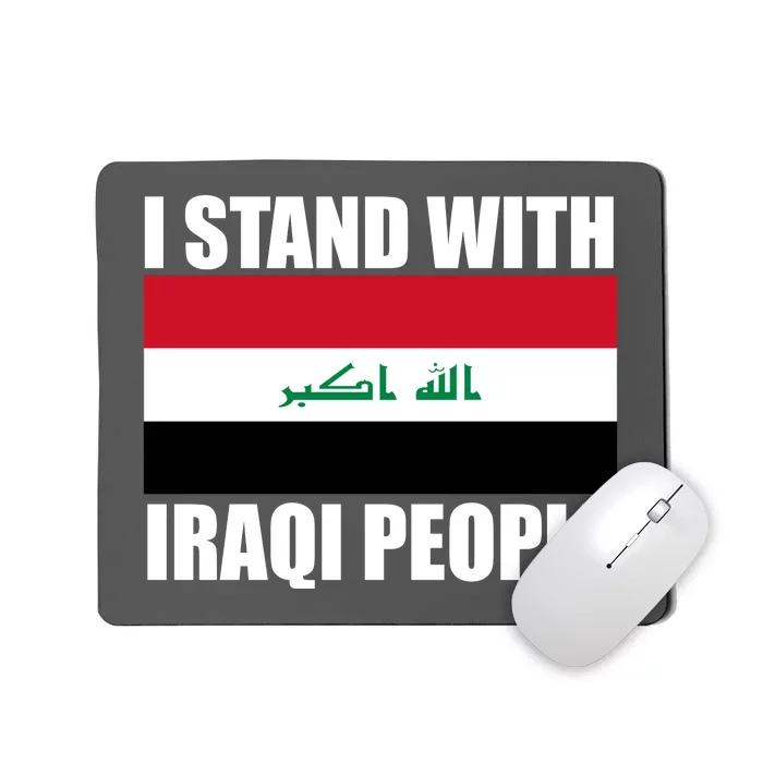 I Stand With Iraqi People Mousepad