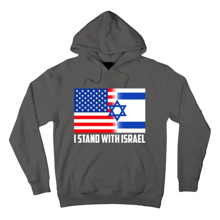 I Stand With Israel USA Flags United Together Tall Hoodie