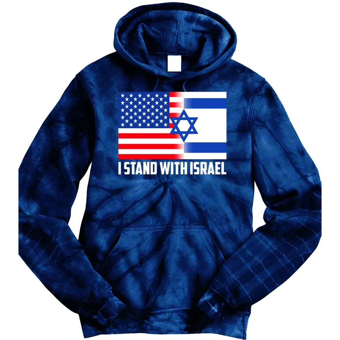 I Stand With Israel USA Flags United Together Tie Dye Hoodie