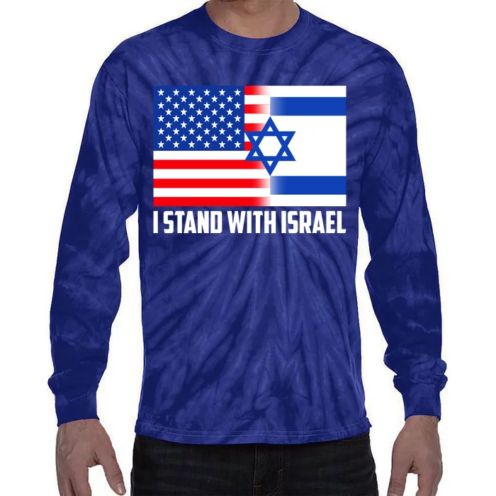 I Stand With Israel USA Flags United Together Tie-Dye Long Sleeve Shirt