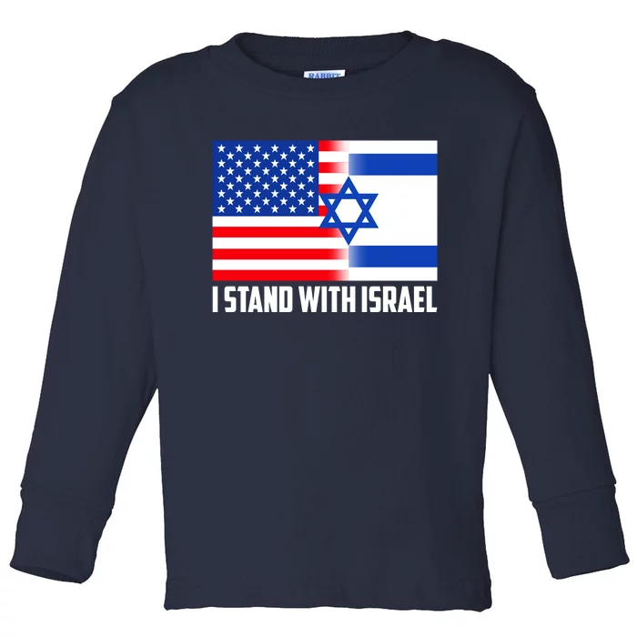 I Stand With Israel USA Flags United Together Toddler Long Sleeve Shirt