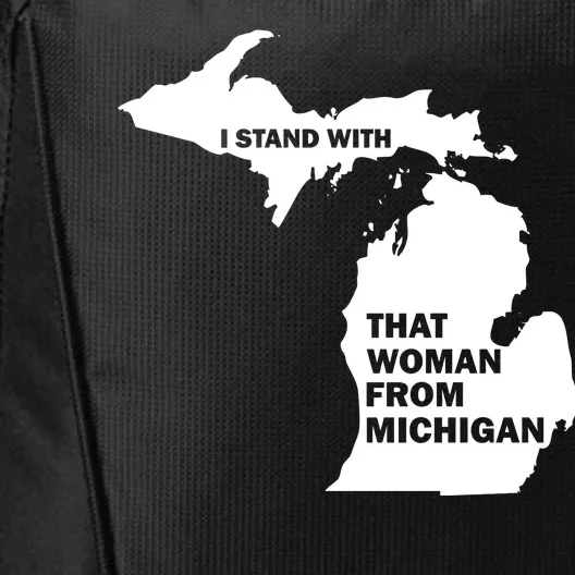 I Stand With That Woman From Michigan Social Justice City Backpack