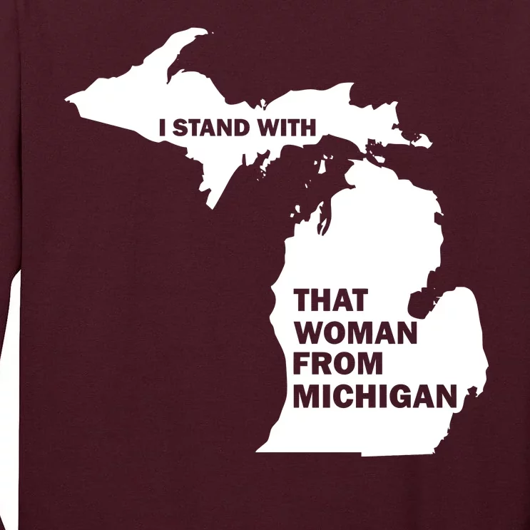 I Stand With That Woman From Michigan Social Justice Tall Long Sleeve T-Shirt