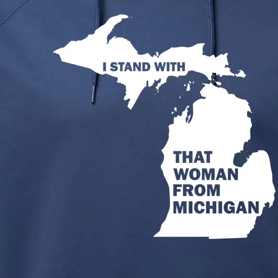 I Stand With That Woman From Michigan Social Justice Performance Fleece Hoodie