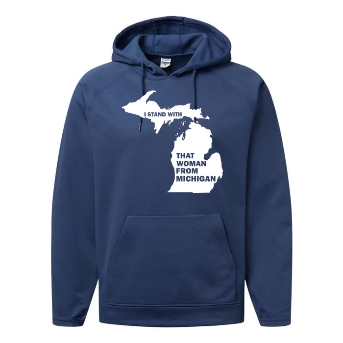 I Stand With That Woman From Michigan Social Justice Performance Fleece Hoodie