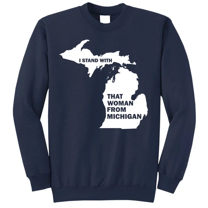 I Stand With That Woman From Michigan Social Justice Sweatshirt