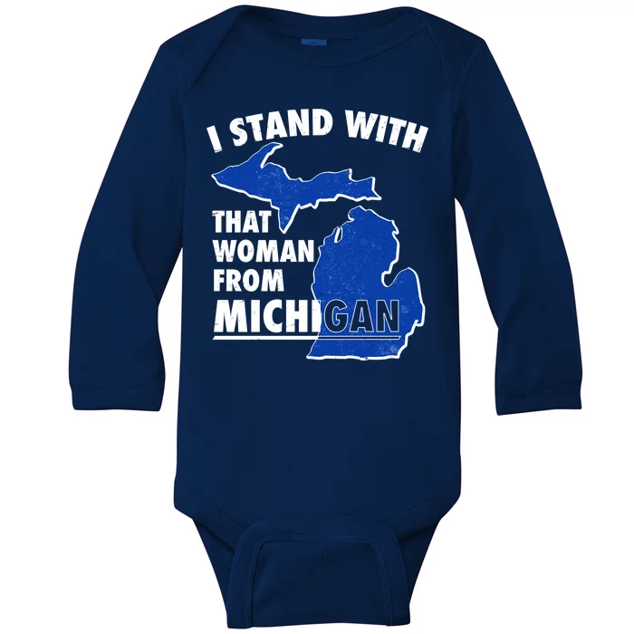 I Stand With That Woman From Michigan Support Baby Long Sleeve Bodysuit