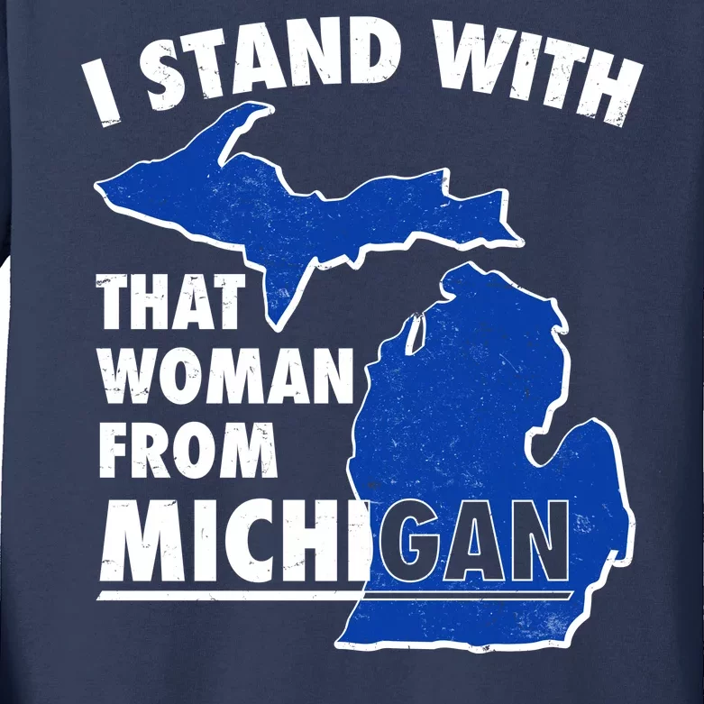 I Stand With That Woman From Michigan Support Kids Long Sleeve Shirt