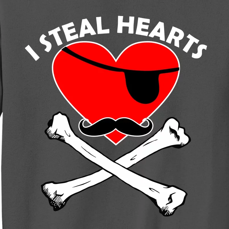 I Steal Hearts Pirate Crossbones Mustache Valentine's Day Design Tall Sweatshirt