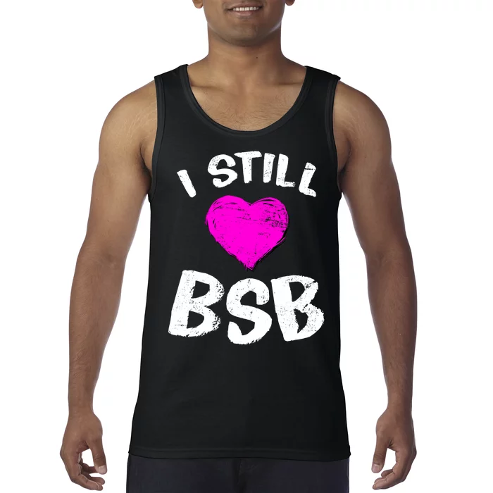 I Still Love BSB Music Band Tank Top