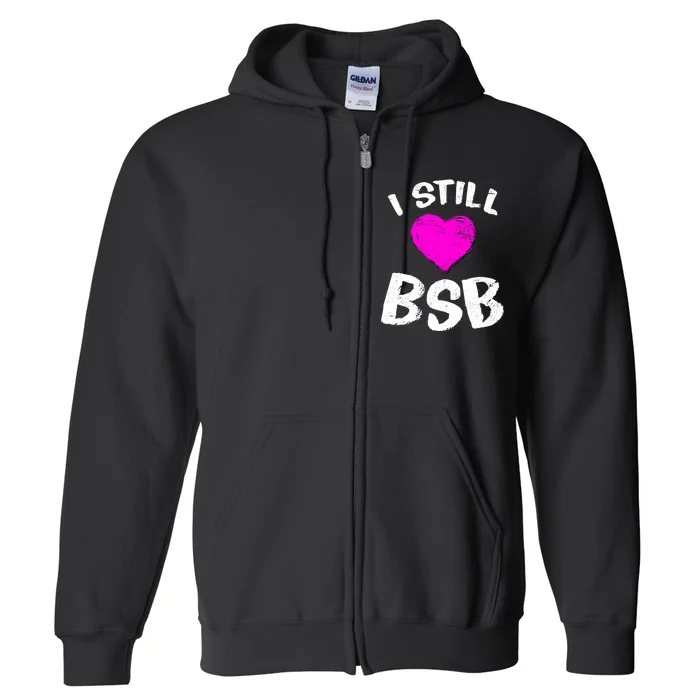 I Still Love BSB Music Band Full Zip Hoodie