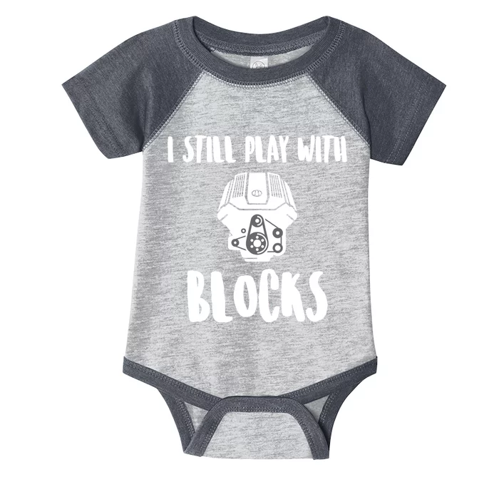 I Still Play With Blocks Infant Baby Jersey Bodysuit