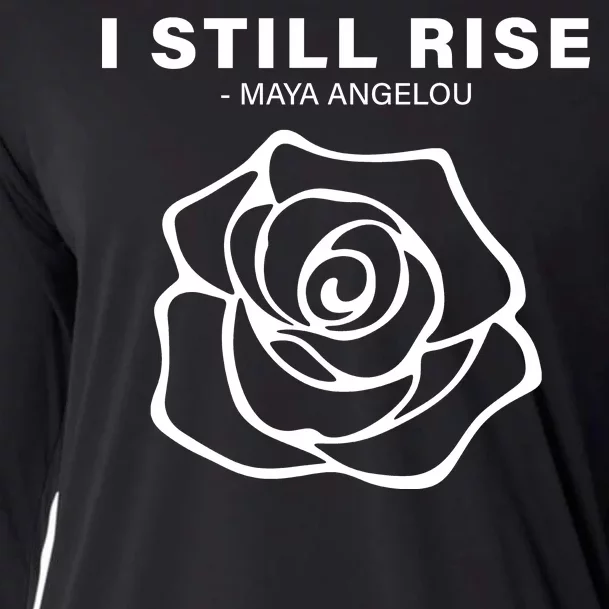 I Still Rise Inspirational Quote Cooling Performance Long Sleeve Crew