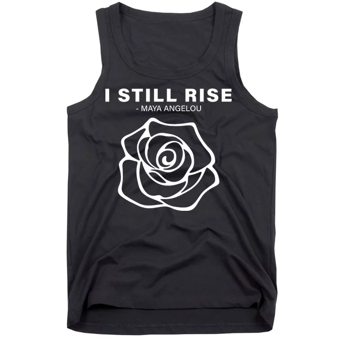 I Still Rise Inspirational Quote Tank Top